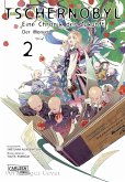 Tschernobyl - Eine Chronik der Zukunft: Der Manga 2 (eBook, ePUB)