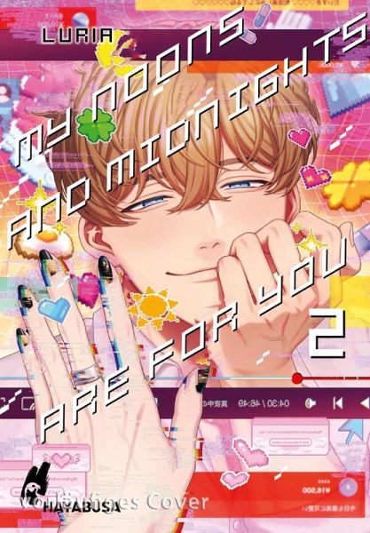 My Noons And Midnights Are For You 2 (eBook, ePUB)