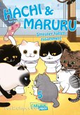 Hachi & Maruru - Streuner halten zusammen! 5 (eBook, ePUB)