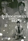 A Suffocatingly Lonely Death 10 (eBook, ePUB)