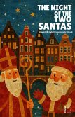 The Night of the Two Santas: Bilingual Dutch-English Christmas Stories for Children (eBook, ePUB)