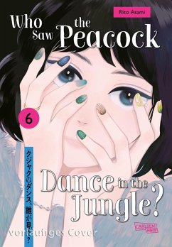 Who Saw the Peacock Dance in the Jungle? 6 (eBook, ePUB) - Asami, Rito