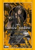 Rebell in der Wildnis / Disney: Twisted Wonderland - Roman Bd.2 (eBook, ePUB)