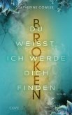 Broken. Du weißt, ich werde dich finden (Sparrow Falls 3) (eBook, ePUB)