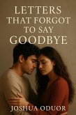 Letters That Forgot to Say Goodbye (eBook, ePUB)