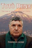 The Boss of the Bosses of Cosa Nostra - Inside the Sicilian Mafia (eBook, ePUB)