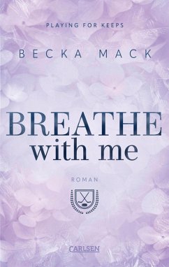 Breathe With Me (Playing for Keeps 5) (eBook, ePUB) - Mack, Becka