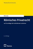 Römisches Privatrecht (eBook, PDF) Römisches Privatrecht (eBook, PDF)