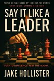 Say It Like a Leader (Power Moves, #6) (eBook, ePUB)