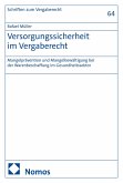Versorgungssicherheit im Vergaberecht (eBook, PDF) Versorgungssicherheit im Vergaberecht (eBook, PDF)