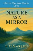 Nature as a Mirror (Mirror Series, #1) (eBook, ePUB)
