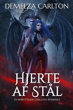 Cover Hjerte af Stål: En Beskyttende Gargoyle-Romance (eBook, ePUB)
