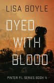Dyed with Blood (Pinter P.I., #4) (eBook, ePUB)