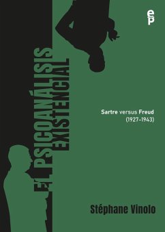 Cover El psicoanálisis existencial (1927-1943). Sartre versus Freud (eBook, ePUB)