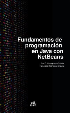Fundamentos de programación en Java con NetBeans (eBook, ePUB) - Umaquinga Criollo, Ana C.; Rodríguez Clavijo, Francisco