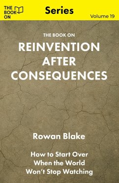 The Book On Reinvention After Consequences (The Book On Series, #19) (eBook, ePUB) - Blake, Rowan