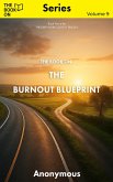 The Book On The Burnout Blueprint (The Book On Series, #9) (eBook, ePUB) The Book On The Burnout Blueprint (The Book On Series, #9) (eBook, ePUB)