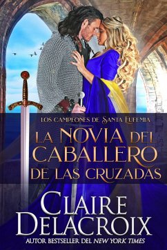 Cover La novia del caballero de las Cruzadas (Los campeones de Santa Eufemia, #1) (eBook, ePUB)