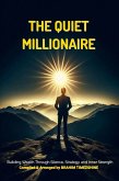 The QUIET Millionaire (eBook, ePUB) The QUIET Millionaire (eBook, ePUB)