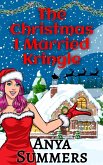 The Christmas I Married Kringle (eBook, ePUB)