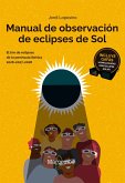 Manual de observación de eclipses de Sol (eBook, ePUB)