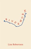 Riverwork (eBook, ePUB)
