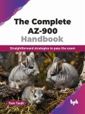 The Complete AZ-900 Handbook: Straightforward Strategies to Pass the Exam (eBook, ePUB)