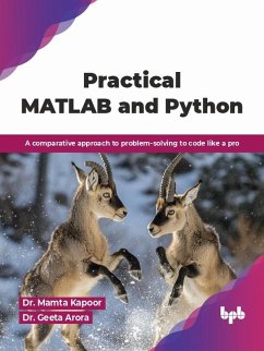 Cover Practical MATLAB and Python: A comparative approach to problem-solving to code like a pro (eBook, ePUB)