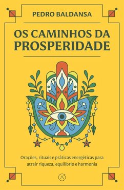 Os caminhos da prosperidade (eBook, ePUB) - Baldansa, Pedro