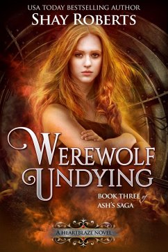 Cover Werewolf Undying (Heartblaze, #6) (eBook, ePUB)