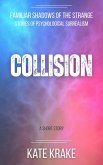 Collision (Familiar Shadows of the Strange, #4) (eBook, ePUB)