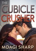 The Cubicle Crusher (eBook, ePUB)