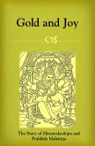 Gold and Joy: The Story of Hiranyakashipu and Prahlada Maharaja (eBook, ePUB) Gold and Joy: The Story of Hiranyakashipu and Prahlada Maharaja (eBook, ePUB)