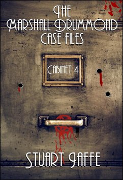 Cover The Marshall Drummond Case Files: Cabinet 4 (Marshall Drummond Cabinet, #4) (eBook, ePUB)