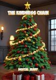 The Kindness Chain (Little Life Lessons, #13) (eBook, ePUB) The Kindness Chain (Little Life Lessons, #13) (eBook, ePUB)