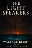 The Light Speakers (Guardians of the Deep, #1) (eBook, ePUB)