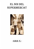 El noi del supermercat (eBook, ePUB)