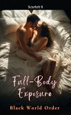 Full-Body Exposure (Black World Order) (eBook, ePUB)