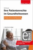 Ihre Patientenrechte im Gesundheitswesen (eBook, PDF)