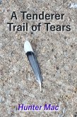 A Tenderer Trail of Tears (eBook, ePUB)