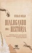 Dialogando com a História (eBook, ePUB) - Bild 1