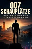 007-Schauplätze 007-Schauplätze