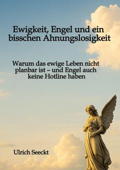 Cover Ewigkeit, Engel und ein bisschen Ahnungslosigkeit