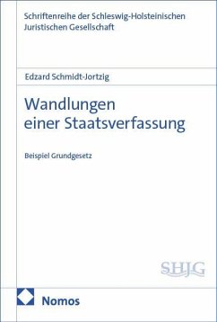 Wandlungen einer Staatsverfassung - Schmidt-Jortzig, Edzard Wandlungen einer Staatsverfassung - Schmidt-Jortzig, Edzard