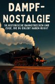 Dampf-Nostalgie Dampf-Nostalgie