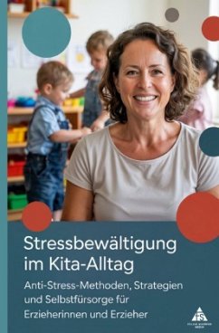 Stressbewältigung im Kita-Alltag Stressbewältigung im Kita-Alltag