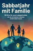 Sabbatjahr mit Familie Sabbatjahr mit Familie