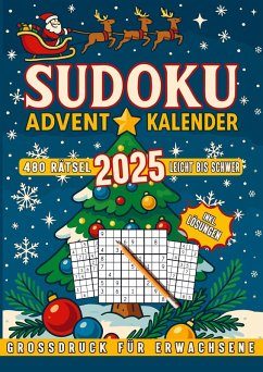 Cover SUDOKU Adventkalender - 480 Rätsel - Leicht bis Schwer - Grossdruck für alle Altersklassen - inkl. Lösungen