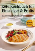 Keto Kochbuch für Einsteiger & Profis Keto Kochbuch für Einsteiger & Profis