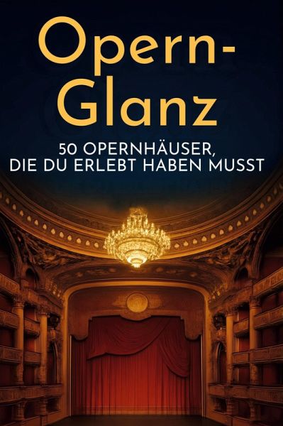 Opern-Glanz Opern-Glanz